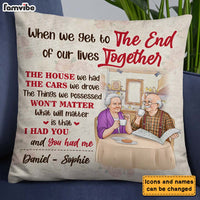 Personalized Gift For Couple To The End Of Our Lives Pillow 26549 thumb 1