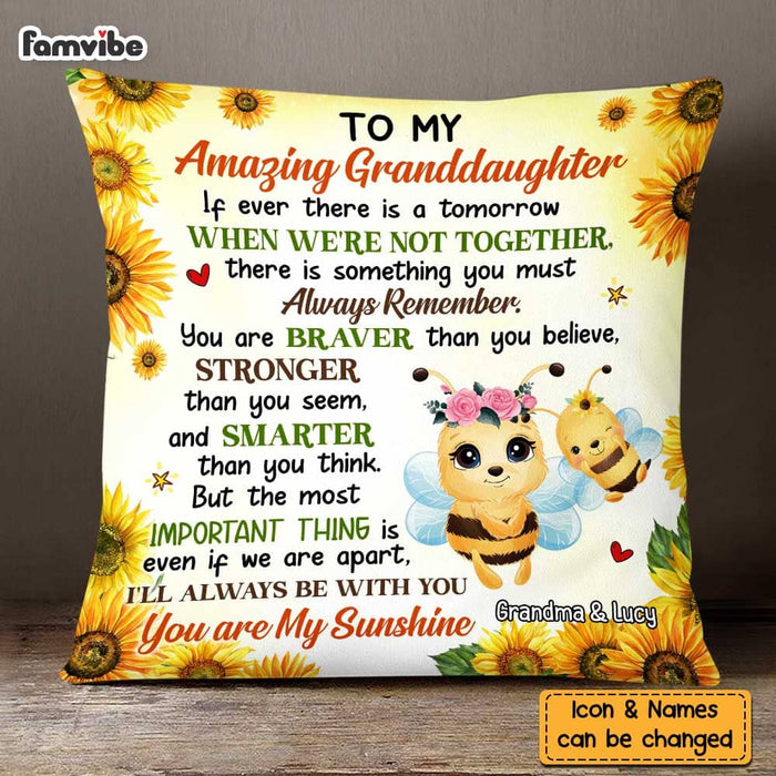Personalized Gift For Granddaughter I'll Always Be With You Pillow 26557 1
