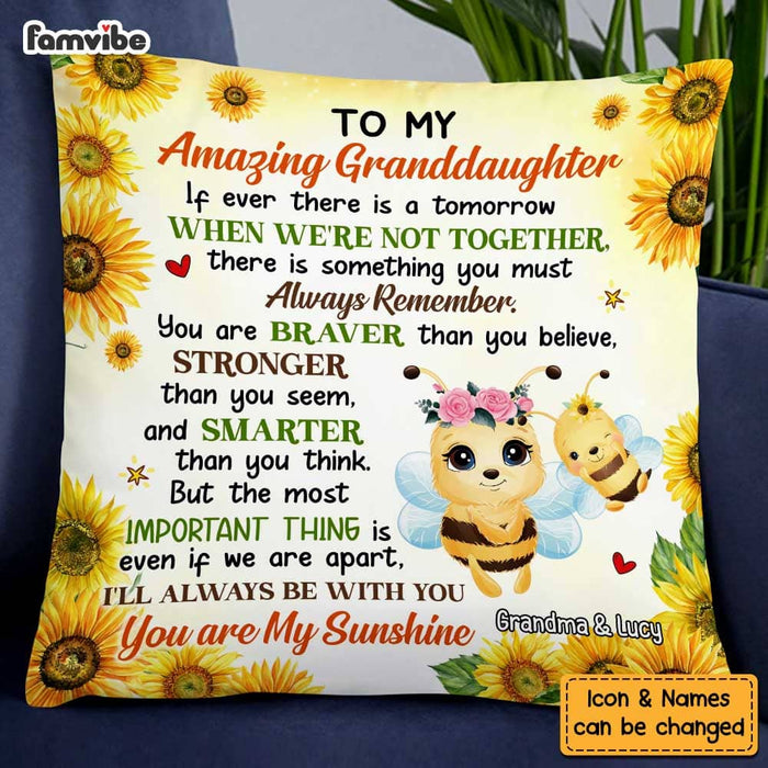Personalized Gift For Granddaughter I'll Always Be With You Pillow 26557 1