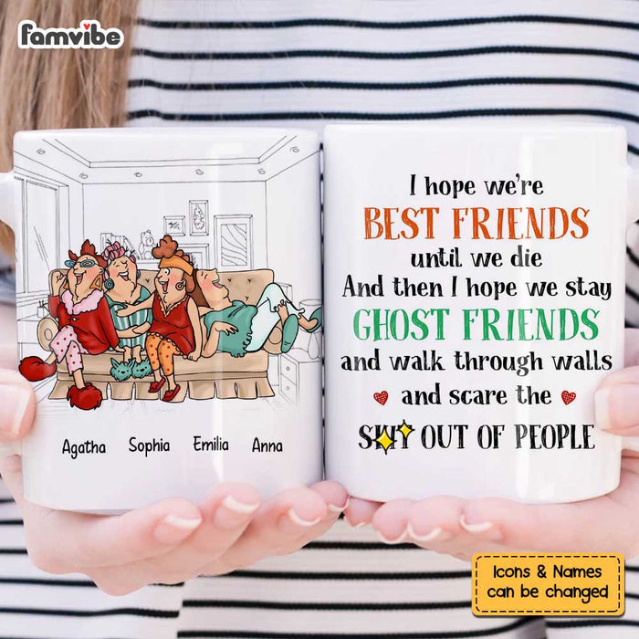 Personalized Gift For Friends Then I Hope We're Stay Ghost Friends Mug 26565 1