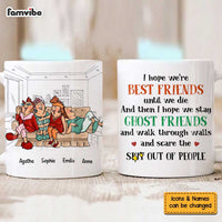 Personalized Gift For Friends Then I Hope We're Stay Ghost Friends Mug 26565 thumb 1
