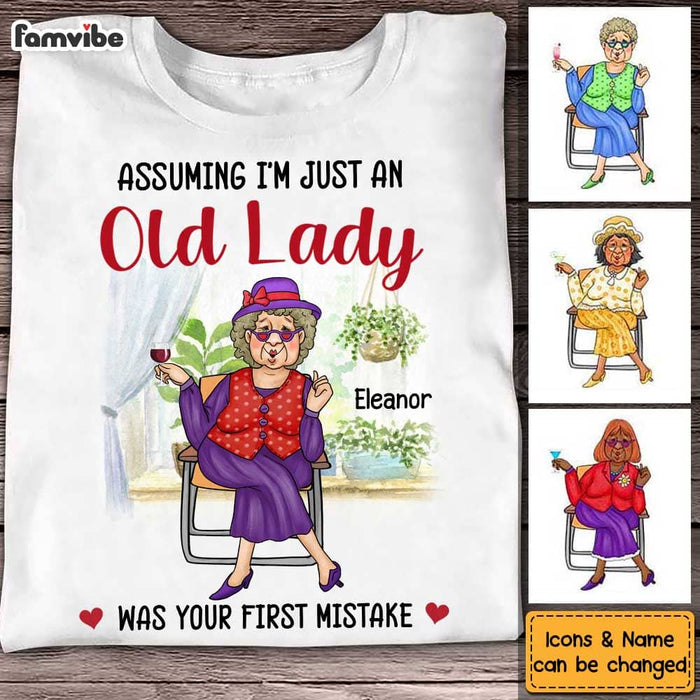 Personalized Gift For Senior Lady Assuming I'm Just An Old Lady Was Your First Mistake Shirt - Hoodie - Sweatshirt 26600 1