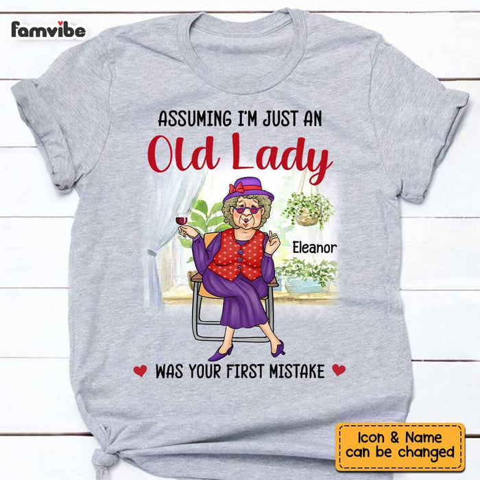 Personalized Gift For Senior Lady Assuming I'm Just An Old Lady Was Your First Mistake Shirt - Hoodie - Sweatshirt 26600 1