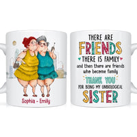 Personalized Gift For Friends Thank You For Being My Unbiological Sister Mug 26618 thumb 1