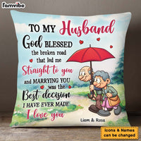 Personalized Gift For Husband God Blessed The Broken Road Pillow 26620 thumb 1