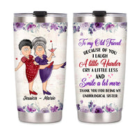 Personalized Gift For Senior Friends Unbiological Sister Steel Tumbler 26644 thumb 1