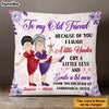 Personalized Gift For Senior Friends Unbiological Sister Pillow 26645 1