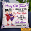 Personalized Gift For Senior Friends Unbiological Sister Pillow 26645 1