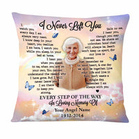 Personalized Memorial Photo Gifts For Loss Of Loved One I Never Left You Pillow 26688 thumb 1
