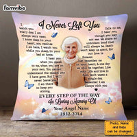 Personalized Memorial Photo Gifts For Loss Of Loved One I Never Left You Pillow 26688 thumb 1