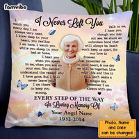 Personalized Memorial Photo Gifts For Loss Of Loved One I Never Left You Pillow 26688 thumb 1