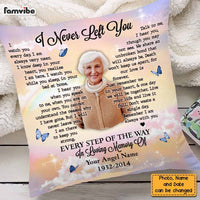 Personalized Memorial Photo Gifts For Loss Of Loved One I Never Left You Pillow 26688 thumb 1