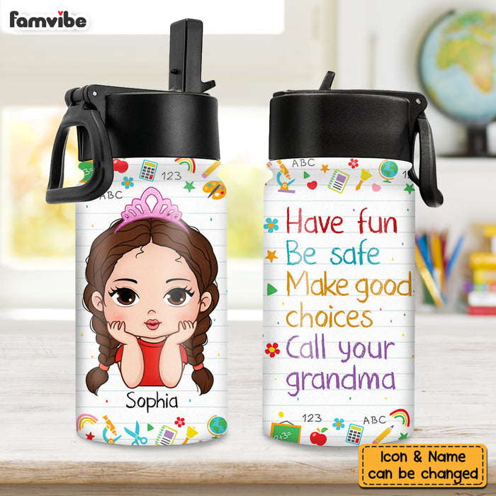 Personalized Gift for Granddaughter Have Fun Be Safe Kids Water Bottle With Straw Lid 26689 1