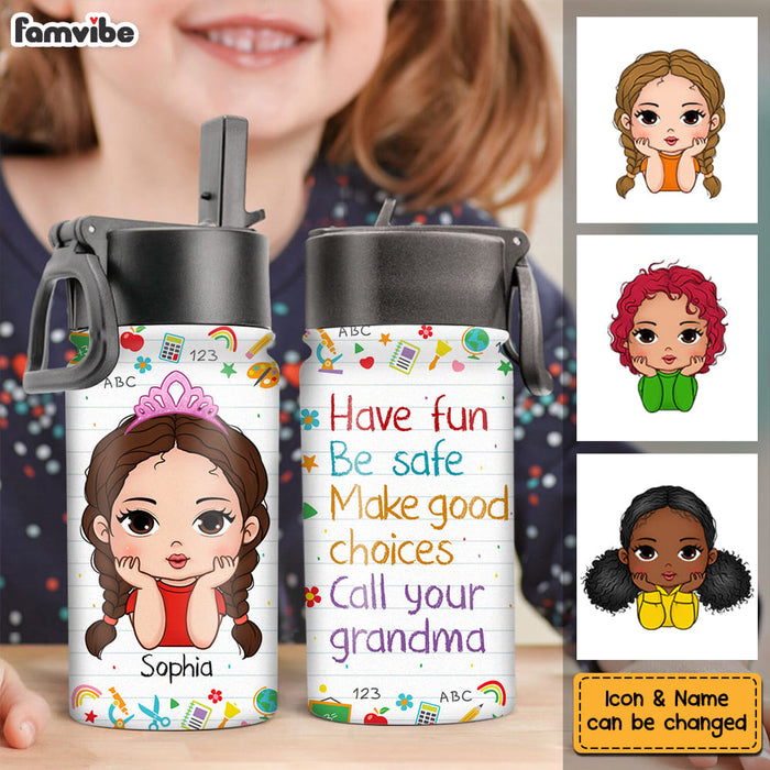 Personalized Gift for Granddaughter Have Fun Be Safe Kids Water Bottle With Straw Lid 26689 1