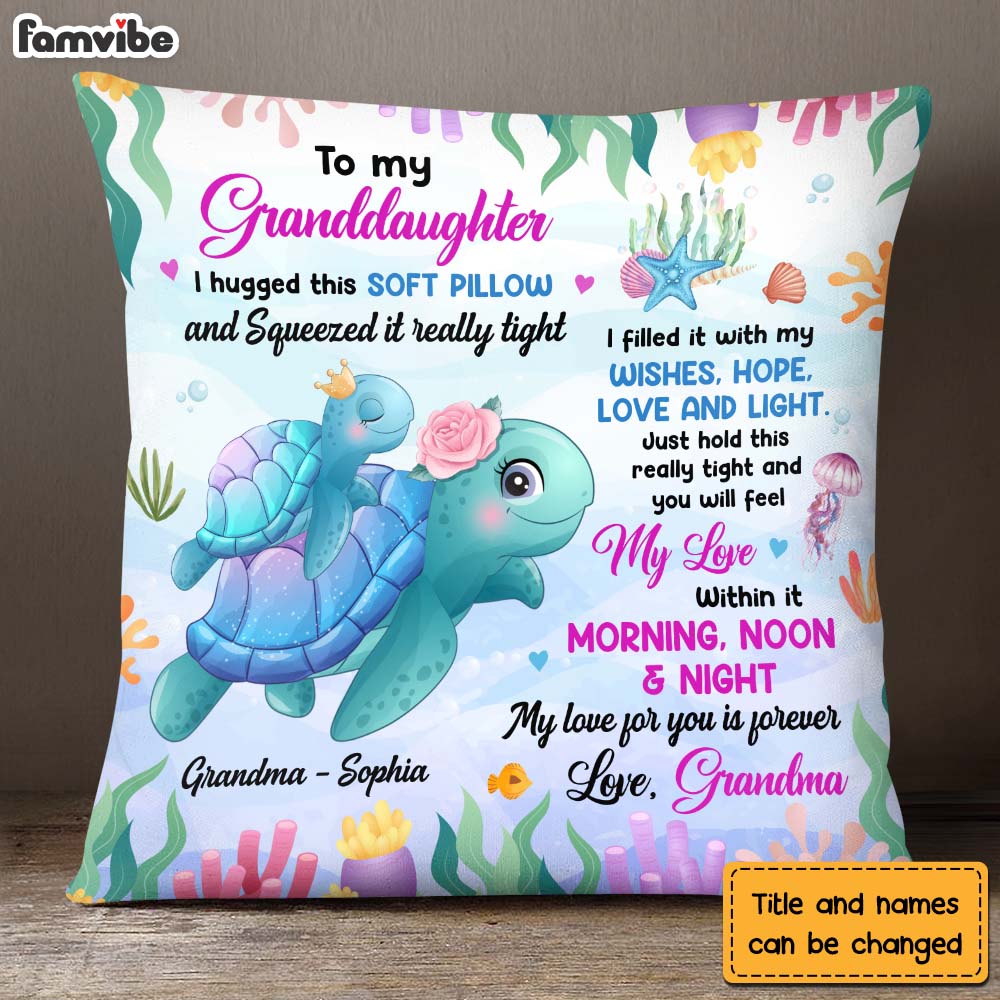 Personalized Gift For Granddaughter Turtle I Hugged This Soft Pillow 26691 Primary Mockup
