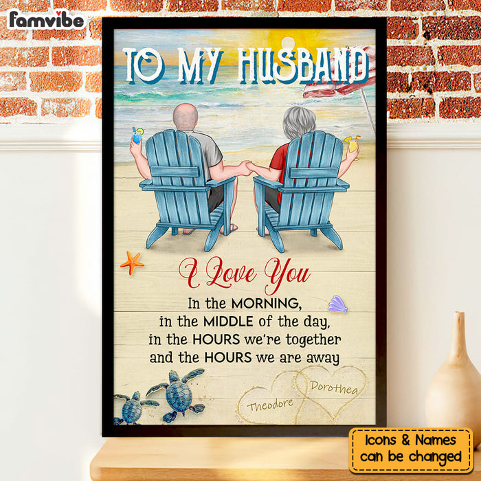 Personalized Gift For Couple I Love You In The Hours We're Together Poster 26729 1