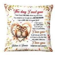 Personalized Gift For Couple Owl Couple The Day I Met You Pillow 26750 thumb 1