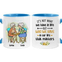 Personalized Gift for Friends It's Not What We Have Mug 26753 thumb 1