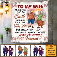 Personalized Gift For Wife From Grumpy Old Husband To My Wife Our Home Ain't No Castle Blanket 26772 thumb 1