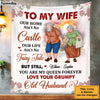 Personalized Gift For Wife From Grumpy Old Husband To My Wife Our Home Ain't No Castle Blanket 26772 1