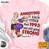 Personalized Wedding Anniversary Gift For Old Couples Husband Wife Annoying Each Other Since Shirt - Hoodie - Sweatshirt 26775 1