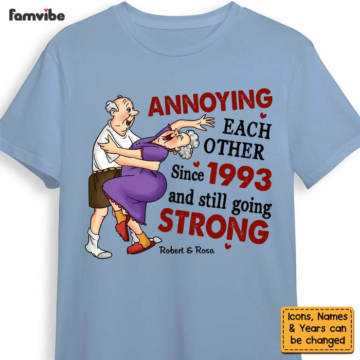 Personalized Wedding Anniversary Gift For Old Couples Husband Wife Annoying Each Other Since Shirt - Hoodie - Sweatshirt 26775 1