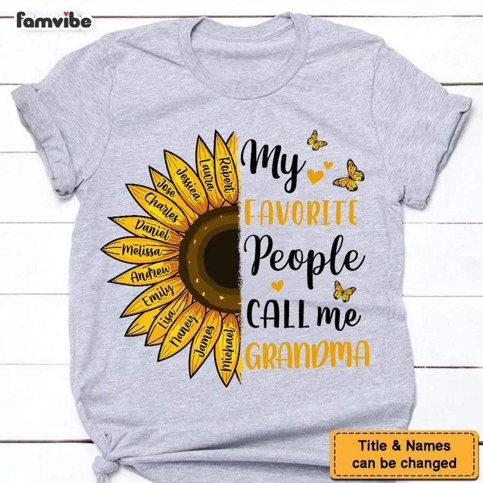 Personalized Gift For Grandma My Favorite People Sunflower Shirt - Hoodie - Sweatshirt 26790 1