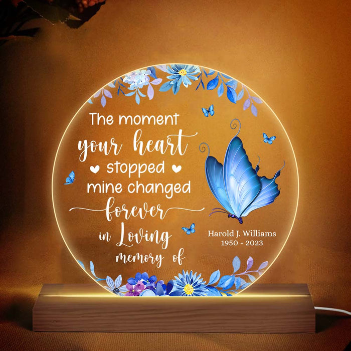 Personalized Memorial Gift The Moment Your Heart Stopped Butterfly Plaque LED Lamp Night Light 26826 1