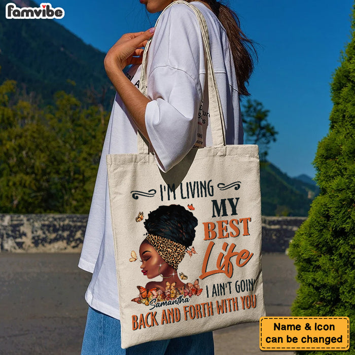 Personalized Gift For Daughter I Ain't Goin' Back And Forth With You Tote Bag 26842 1
