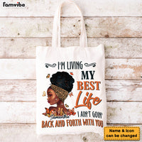 Personalized Gift For Daughter I Ain't Goin' Back And Forth With You Tote Bag 26842 thumb 1