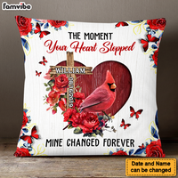 Personalized Memorial Gift The Moment Your Heart Stopped Pillow 26874 thumb 1