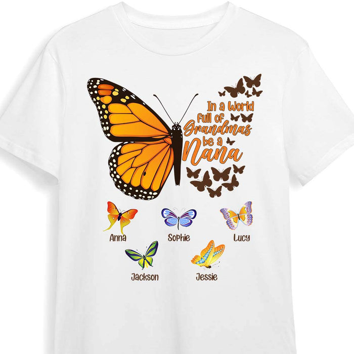 Personalized Gift For Grandma In A World Full Of Grandmas Butterfly Shirt - Hoodie - Sweatshirt 26910 1