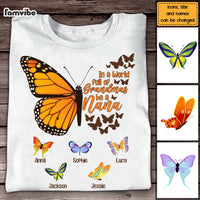 Personalized Gift For Grandma In A World Full Of Grandmas Butterfly Shirt - Hoodie - Sweatshirt 26910 thumb 1