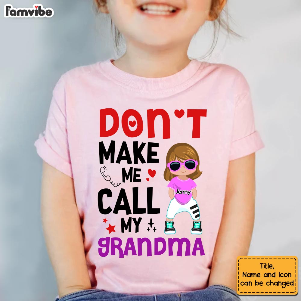 Personalized Gift for Grandkids Don't Make Me Call My Grandma 26921 Kid T Shirt Mockup Black