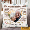Personalized Gift For Couple Husband Wife My Missing Piece Photo Pillow 26939 1