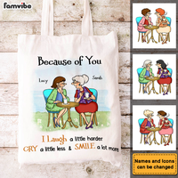 Personalized Gift For Close Friends Sisters Because Of You Tote Bag 26983 thumb 1