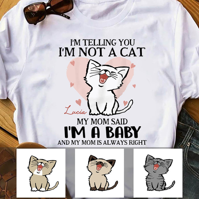 Personalized Cat Mom I Am A Baby Cat T Shirt OB291 85O60 1