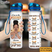 Personalized Christian Gift For Daughter Even In The Midst Of My Storm Tracker Bottle 27003 thumb 1