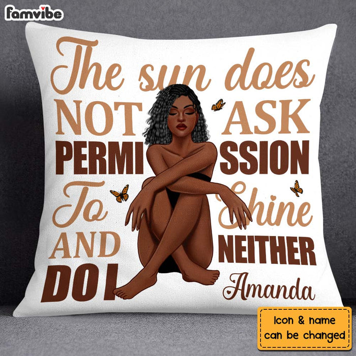 Personalized Gift For Daughter Does Not Ask Permission To Shine Pillow 27021 1