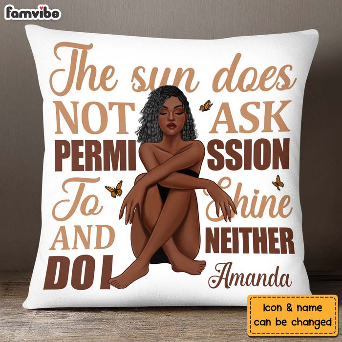 Personalized Gift For Daughter Does Not Ask Permission To Shine Pillow 27021 1