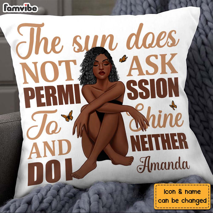 Personalized Gift For Daughter Does Not Ask Permission To Shine Pillow 27021 1