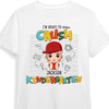 Personalized Gift For Son Grandson Little Boy I'm Ready To Crush Kindergarten Kid T Shirt 27052 1