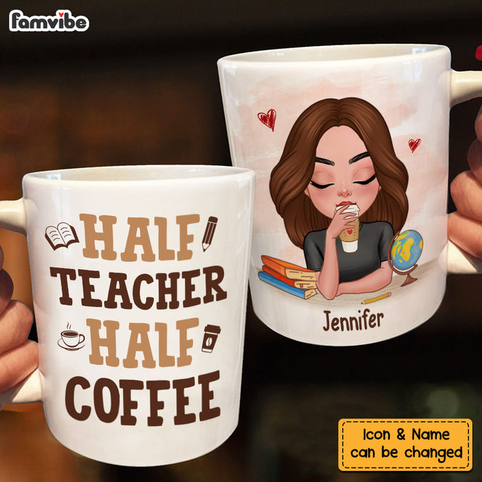 Personalized Gift For Teacher Back To School Half Coffee Half Teacher Mug 27055 1