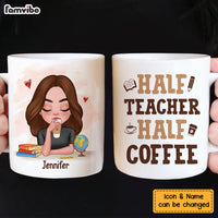 Personalized Gift For Teacher Back To School Half Coffee Half Teacher Mug 27055 thumb 1