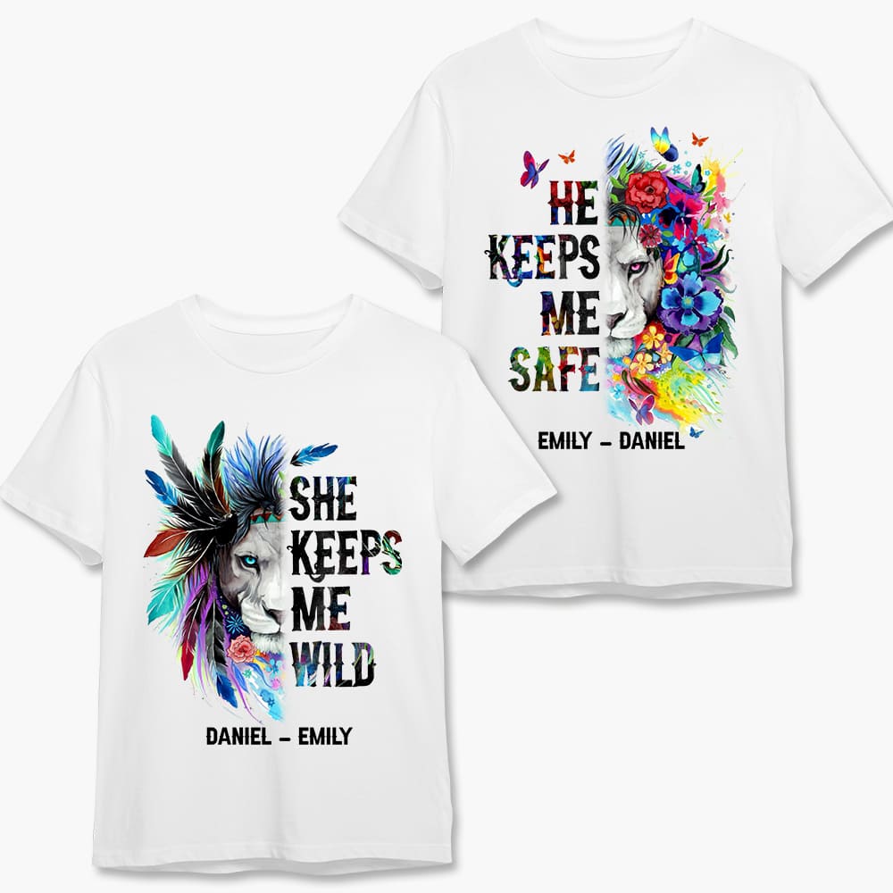 Personalized Gift for Couple She Keeps Me Wild He Keeps Me Safe Couple T Shirt 27119 Primary Mockup