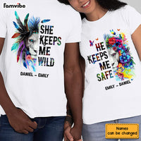 Personalized Gift for Couple She Keeps Me Wild He Keeps Me Safe Couple T Shirt 27119 thumb 1