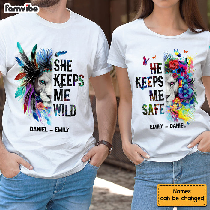 Personalized Gift for Couple She Keeps Me Wild He Keeps Me Safe Couple T Shirt 27119 1