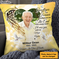 Personalized Photo Memorial Gift Goodbyes Are Not Forever In Loving Memory Pillow 27139 thumb 1