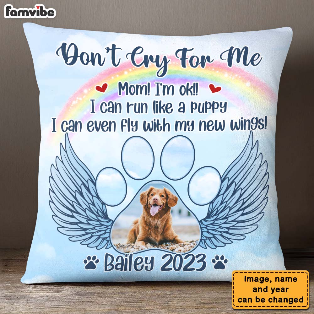 Personalized Photo Pet Memorial Gift for Dog Mom Loss Of Dog Cat Don't Cry For Me Pillow 27149 Primary Mockup