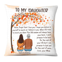 Personalized Autumn Gift For Daughter From Mom Never Forget That I Love You Pillow 27182 thumb 1